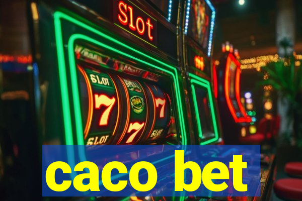 caco bet